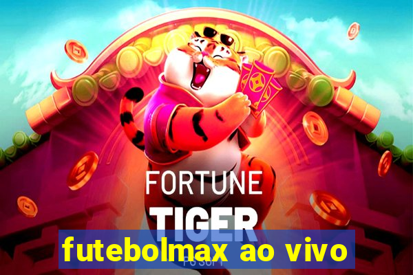 futebolmax ao vivo